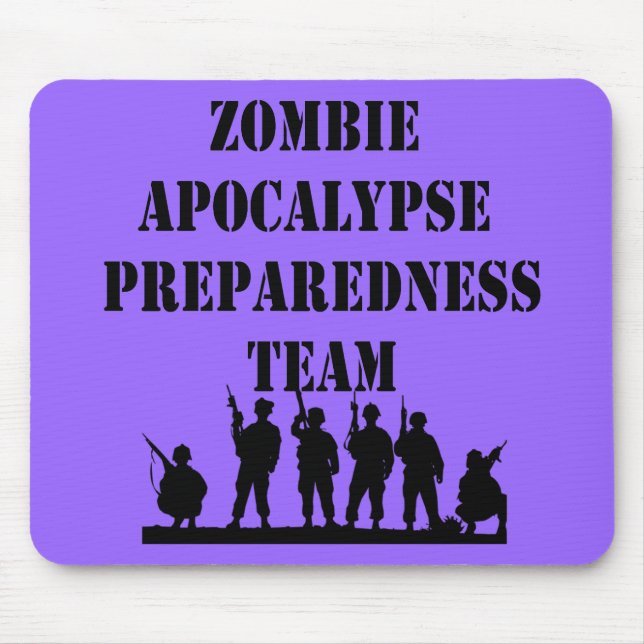 Zombie-Apokalypse-Bereitschafts-Team Mousepad (Vorne)