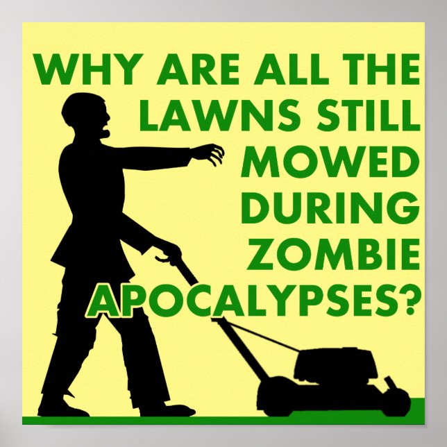 Zombie Apokalypse Rasenmäher Witziges Plakatzeiche Poster (Vorne)