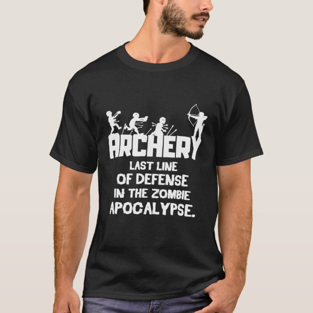 Zombie Archery Gif Mens Womens Bow letzte Linie Ar T-Shirt (Vorderseite)