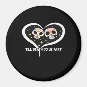 Zombie auf dem Friedhof - Bis dass der Tod uns sch Magnet