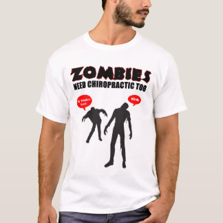 Zombie-Bedarfs-Chiropraktik auch T-Shirt
