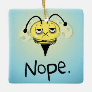 Zombie Bee/Zom-BEE - Gib mir NOPE. Keramikornament