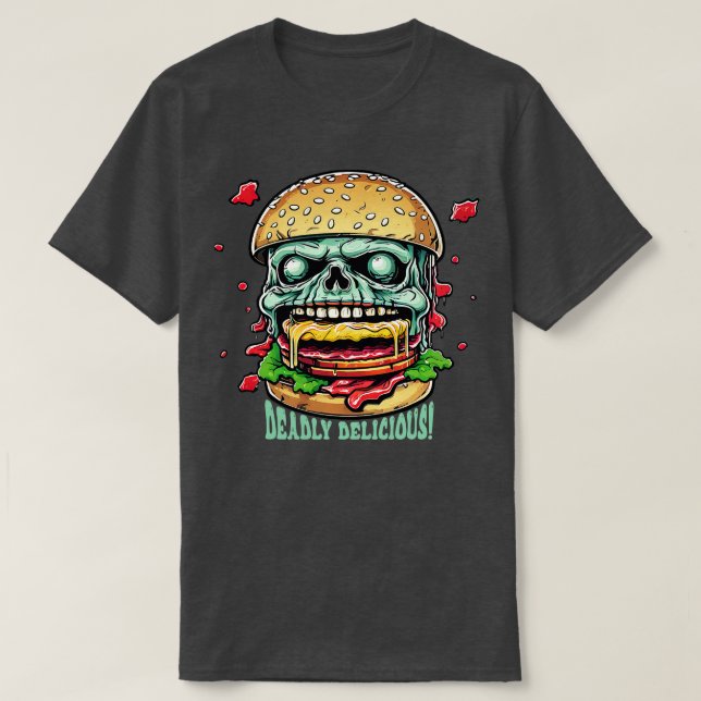 Zombie Burger Tödlich köstlich T-Shirt (Design vorne)