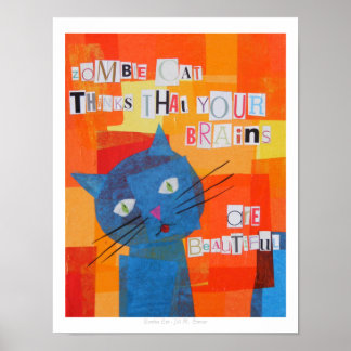 Zombie Cat denkt, dass Ihr Gehirn schön ist Poster