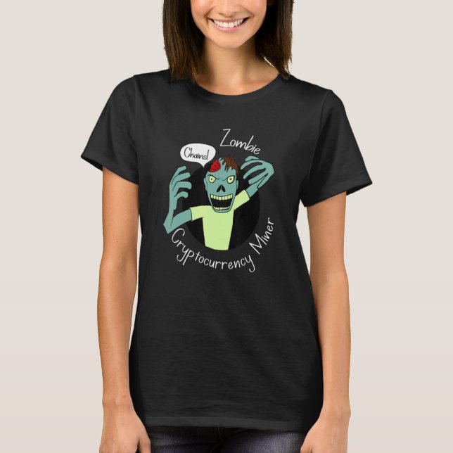 Zombie Cryptowährungsminer T-Shirt (Vorderseite)
