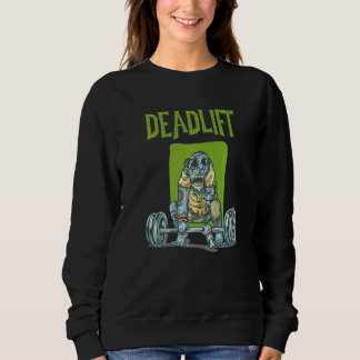 Zombie Deadlift Krafttraining Übung Workout T Sweatshirt