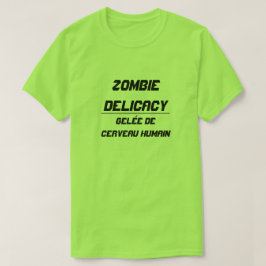 Zombie Delicacy Gelee des menschlichen Gehirns T-Shirt