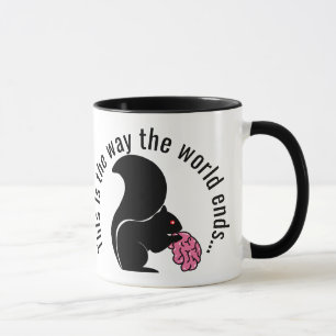 Zombie Eichhörnchen, So endet die Welt Tasse