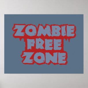 Zombie Free Zone benutzerdefiniertes Poster