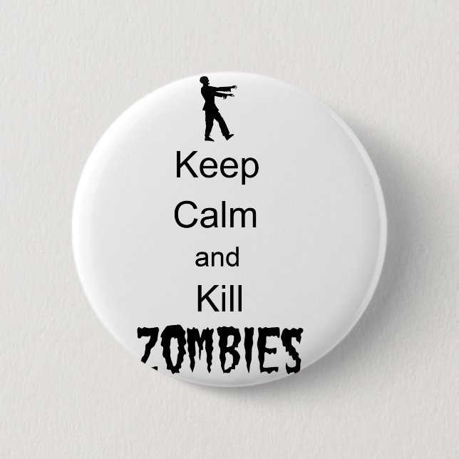 Zombie-Geschenk behalten Ruhe und töten Zombies Button (Vorderseite)