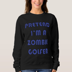 Zombie-Golfer Golfspielende Golfer Halloween-Kost Sweatshirt