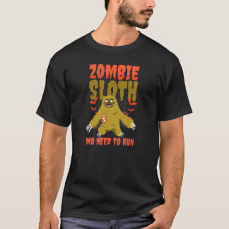 Zombie Halloween Faultier muss nicht laufen T-Shirt