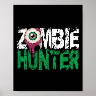 Zombie Hunter Halloween-Shirt Niedlich mit einem A Poster