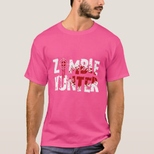 Zombie Hunter Horror Halloween Untot Corpse Zombi T-Shirt