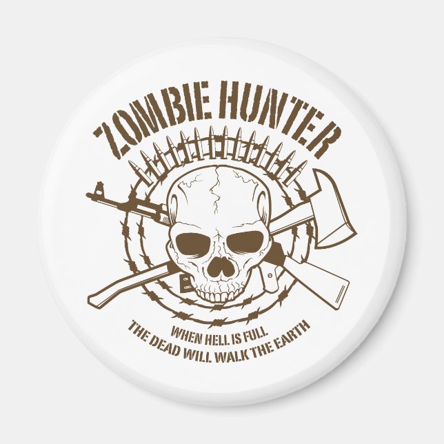 Zombie Hunter Magnet (Vorne)