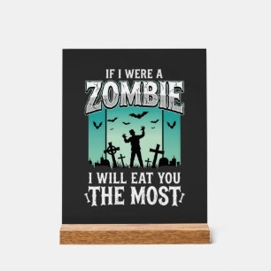 Zombie ich werde dich essen Halloween-Design_1 Acrylschild