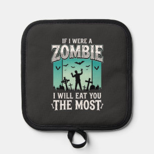 Zombie ich werde dich essen Halloween-Design_1 Topflappen