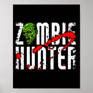 Zombie-Jäger _ Halloween-Kleidung Lustiges Hallowe Poster