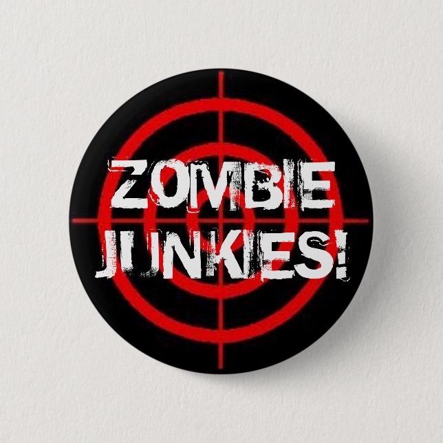 Zombie-Junkien! Fadenkreuz-Knopf Button (Vorderseite)