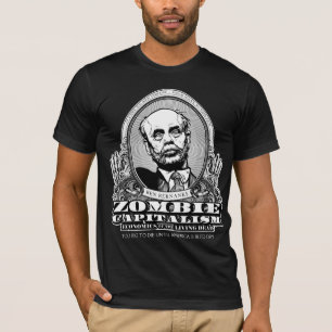 Zombie-Kapitalismus-Shirt T-Shirt