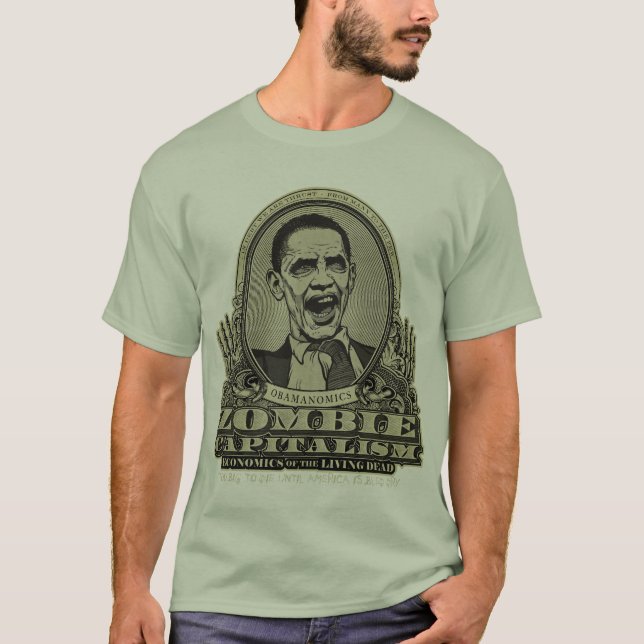 Zombie-Kapitalismusobama-Ausgaben-Shirt T-Shirt (Vorderseite)