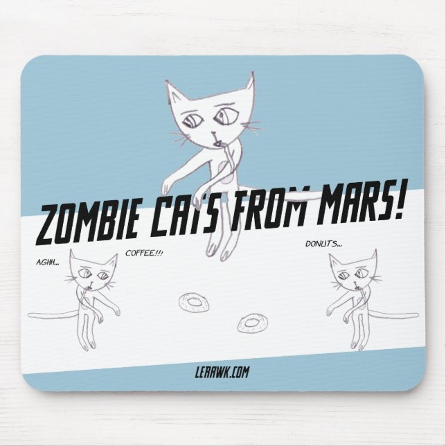 Zombie-Katzen von den Mars #05b Mousepad (Vorne)