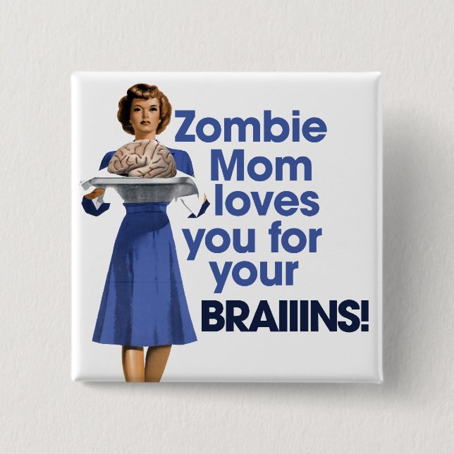 Zombie Mama Button (Vorderseite)