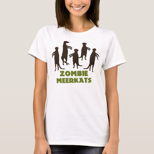 Zombie Meerkats! T-Shirt (Vorderseite)