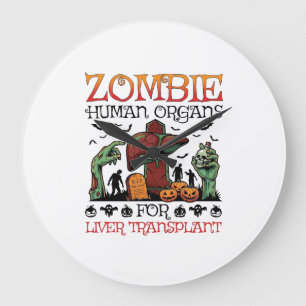 Zombie Menschliche Organe Lebertransplantation Hal Große Wanduhr