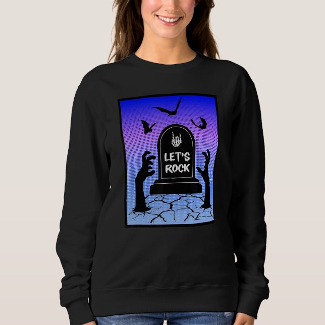 Zombie Needs To Rock Halloween Undead Design Sweatshirt (Vorderseite)