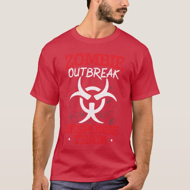 Zombie Outbreak Responseamrick Orreat Freund T-Shirt (Vorderseite)