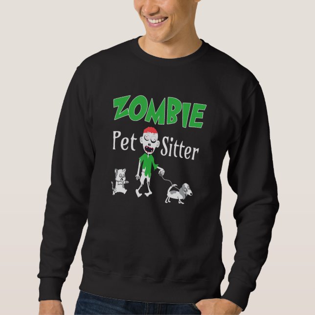 Zombie Pet Sitter Sweatshirt (Vorderseite)