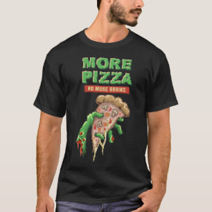 Zombie Pizza, Pizza mit Untotem Essen, Horror Gesc T-Shirt