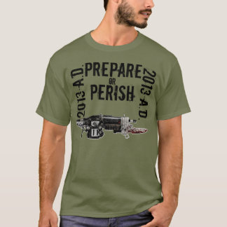 Zombie Prepper T - Shirt