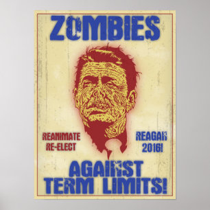 Zombie Reagan - Beschränkungen der Amtszeit Poster