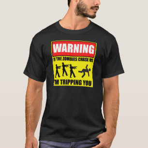 Zombie-Reise, die Sign.png warnt T-Shirt