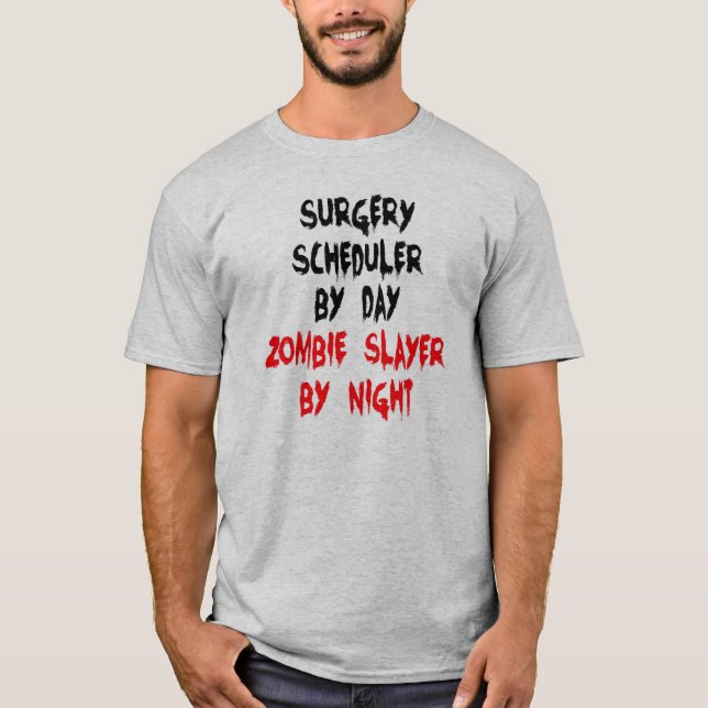 Zombie Slayer Operation Scheduler T-Shirt (Vorderseite)