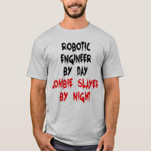 Zombie Slayer Robotic Engineer T-Shirt