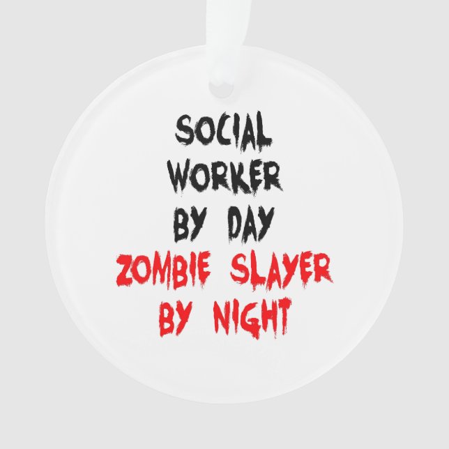 Zombie Slayer Social Worker Ornament (Vorderseite)