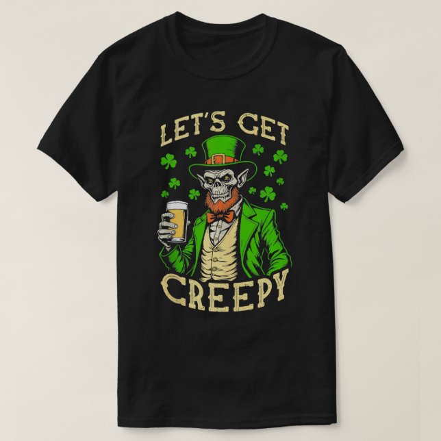Zombie St Patricks Day Funny Beer lässt sich Creep T-Shirt (Design vorne)