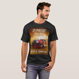 Zombie-Straße: Konvoi des Massakers T-Shirt