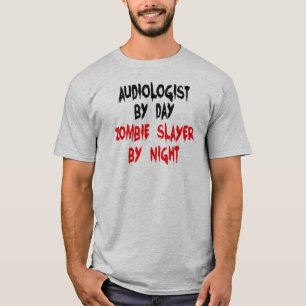 Zombie-Töter-Audiologe T-Shirt