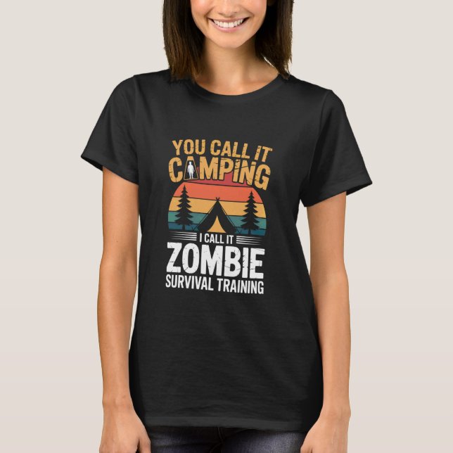Zombie-Überlebenstraining Camper Wanderer Hallowee T-Shirt (Vorderseite)
