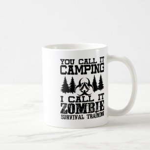 Zombie-Überlebenstraining-Camping-Shirt - Lustiges Kaffeetasse