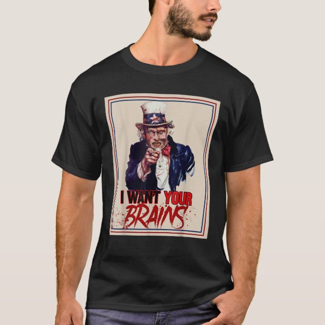 Zombie Uncle Sam I Woll Your Brains Halloween T Sh T-Shirt (Vorderseite)