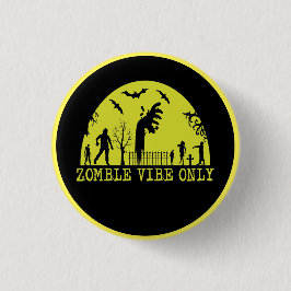 Zombie Vibes Nur Button