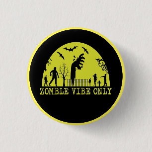 Zombie Vibes Nur Button