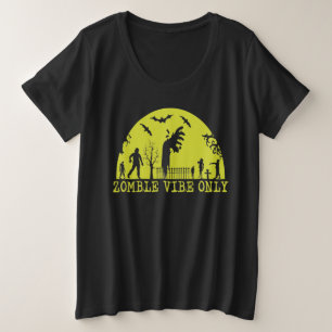 Zombie Vibes Nur Große Größe T-Shirt