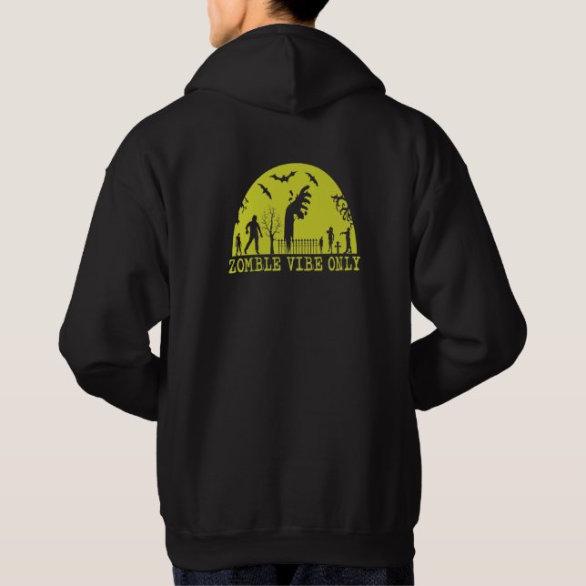 Zombie Vibes Nur Hoodie (Rückseite)