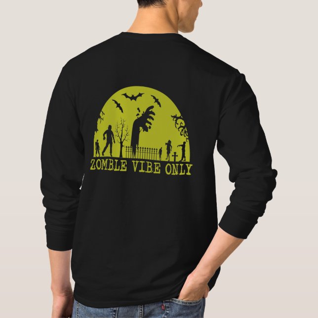Zombie Vibes nur Langschläfchen T-Shirt (Rückseite)